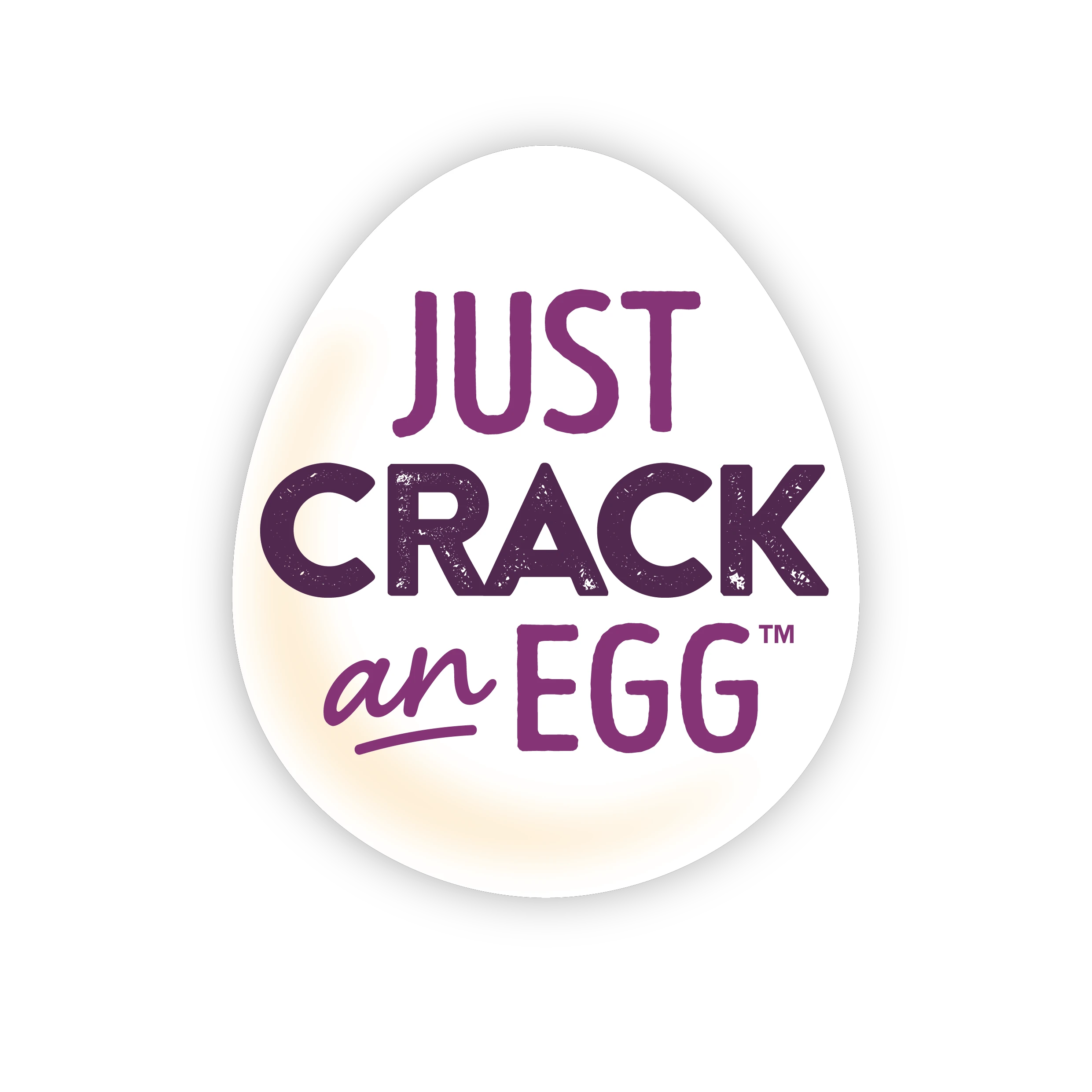 Just Crack An Egg