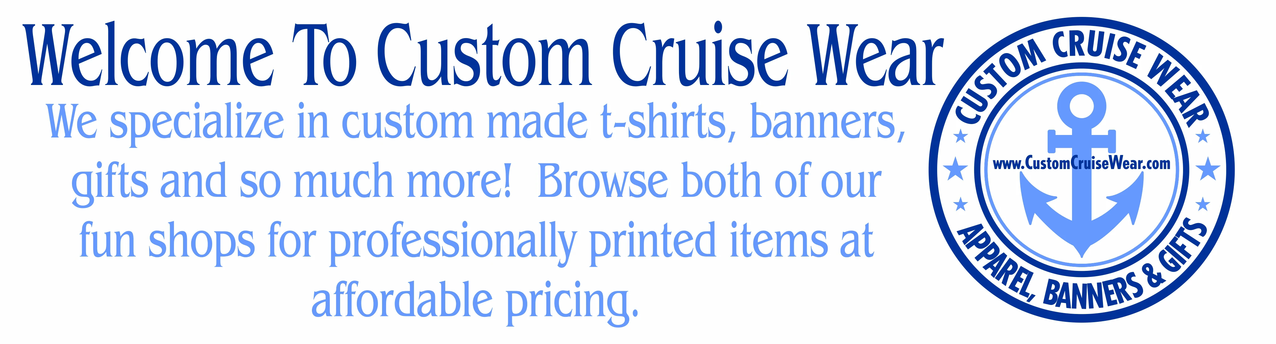 Custom Cruise Wear