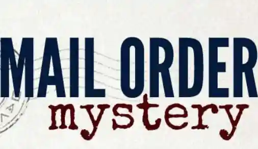 Mail Order Mystery