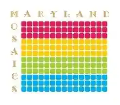 Maryland Mosaics